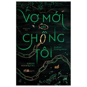 vợ mới của chồng tôi