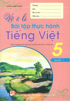 vở ô li bài tập thực hành tiếng việt 5 (quyển 1)