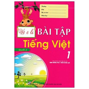 vở ô li bài tập tiếng việt 1 (quyển 2) - theo chương trình tiểu học mới định hướng phát triển năng lực