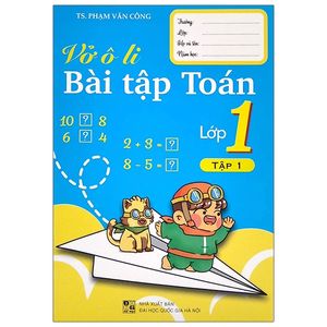 vở ô li bài tập toán lớp 1 - tập 1