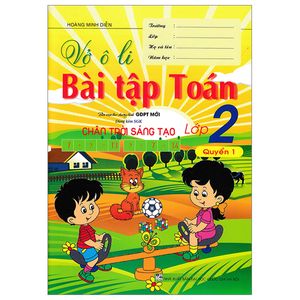 vở ô li bài tập toán lớp 2 - quyển 1 (dùng kèm sgk chân trời sáng tạo)