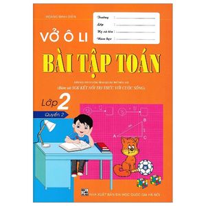 vở ô li bài tập toán lớp 2 - quyển 2 (bám sát sgk kết nối tri thức với cuộc sống)