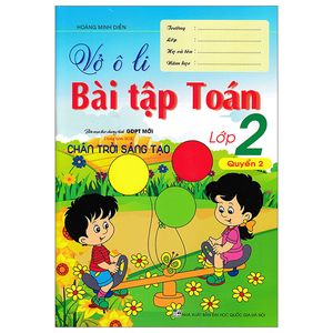 vở ô li bài tập toán lớp 2 - quyển 2 (dùng kèm sgk chân trời sáng tạo)