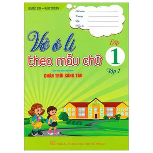 vở ô li theo mẫu chữ 1 - tập 1 (bám sát sgk chân trời sáng tạo)