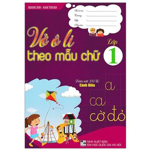 vở ô li theo mẫu chữ lớp 1 (bám sát sgk cánh diều)