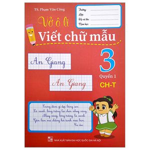 vở ô li viết chữ mẫu 3 - quyển 1 (ch-t)