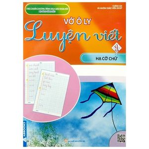 vở ô ly luyện viết 1 - hạ cỡ chữ - theo chuẩn chương trình sách giáo khoa mới - bộ sách cánh diều