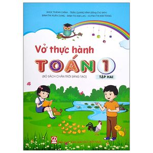 vở thực hành toán 1 - tập 2 (theo bộ sgk chân trời sáng tạo) (2022)