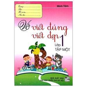 vở viết đúng, viết đẹp 1 - tập 1