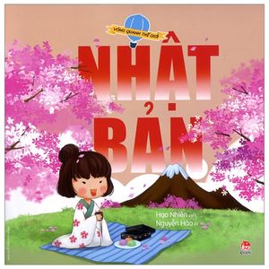 vòng quanh thế giới: nhật bản (tái bản 2019)