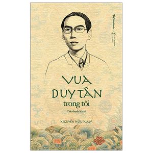 vua duy tân trong tôi