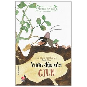 vườn đậu của giun - từ những hạt mầm