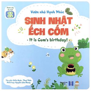 vườn nhà hạnh phúc - sinh nhật ếch cốm