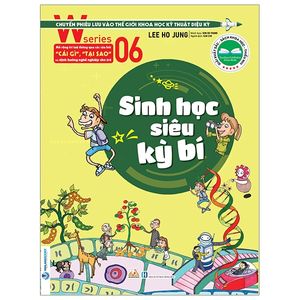 w series 06: sinh học siêu huyền bí