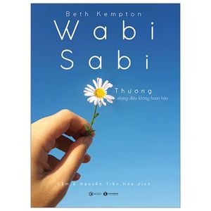 wabi-sabi - thương những điều không hoàn hảo (tái bản 2022)