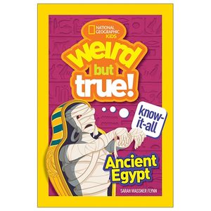 weird but true! know-it-all: ancient egypt