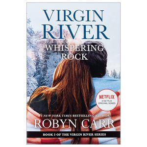 whispering rock movie tie-in (the virgin river novel 3)