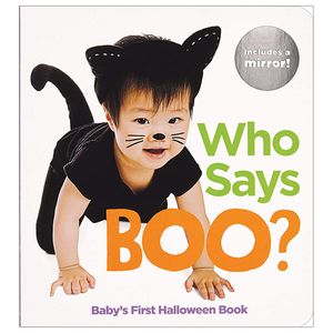 who says boo?: baby's first halloween book (includes a mirror!)