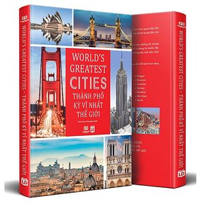 world's greatest cites - thành phố kỳ vĩ nhất thế giới