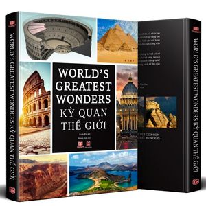 world's greatest wonders - kỳ quan thế giới
