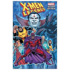 x-men legends vol. 2: mutant mayhem