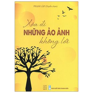 xóa đi những ảo ảnh không lời