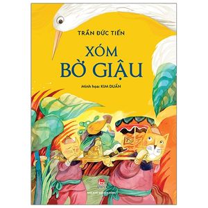 xóm bờ giậu (tái bản 2021)