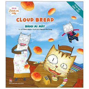 xứ sở bánh mì mây: cloud bread - bánh mì mây (tái bản 2020)