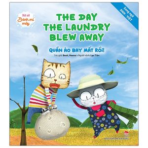 xứ sở bánh mì mây: the day the laundry blew away - quần áo bay mất rồi! (tái bản 2020)