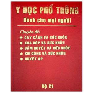 y học phổ thông dành cho mọi người - bộ 21