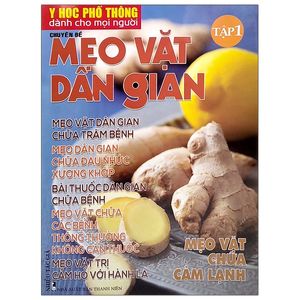 y học phổ thông dành cho mọi người - chuyên đề: mẹo vặt dân gian 1