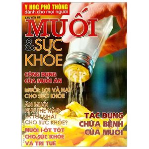 y học phổ thông dành cho mọi người - chuyên đề: muối và sức khỏe