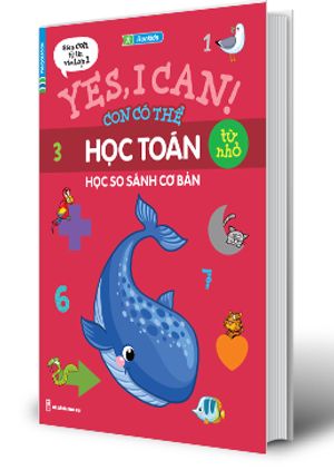 yes, i can! con có thể học toán từ nhỏ - học so sánh cơ bản