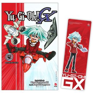 yu-gi-oh! gx - tập 4: bán kết bắt đầu!! - tặng kèm bookmark pvc